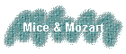 Mice & Mozart