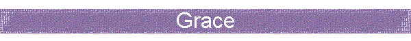 Grace